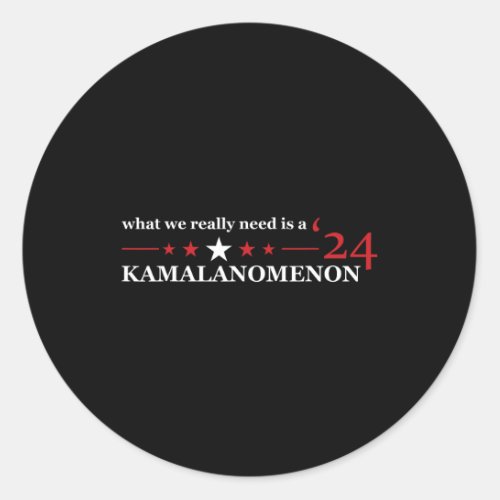 Harris 2024 Election Supporter Design Kamalanomeno Classic Round Sticker