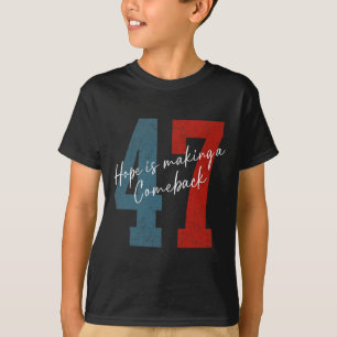 Harris 2024 Hope Is Making A Comeback Election 202 T-Shirt