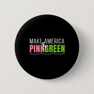 Harris 2024 Make America Pink And Green Kamala Har Button