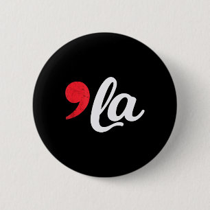 Harris 2024 President Comma La Funny 1 Button
