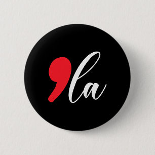 Harris 2024 President Comma La Funny 2 Button