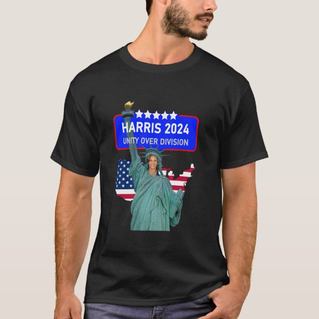 HARRIS 2024 UNITY OVER DIVISION Statue of Liberty  T-Shirt (Front)