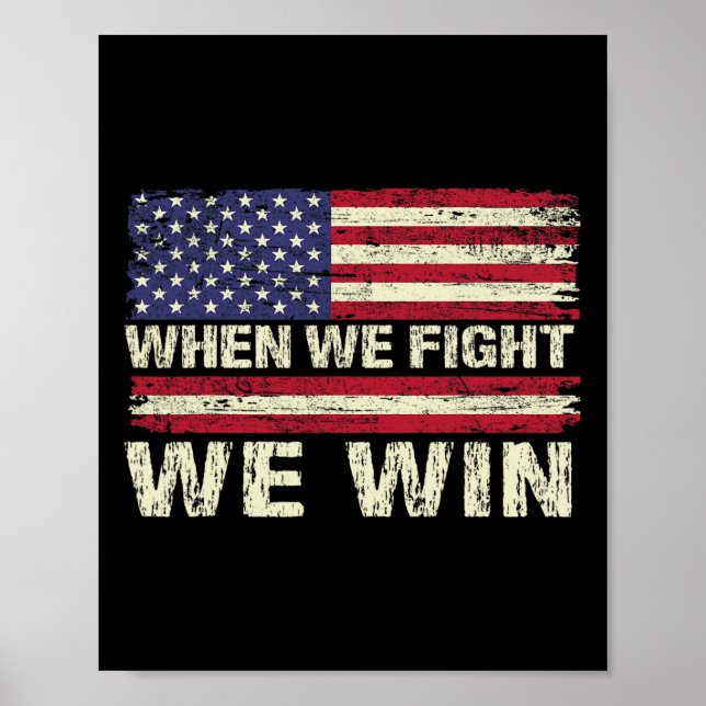 Harris 2024 When We Fight We Win Dnc America Flag  Poster (Front)