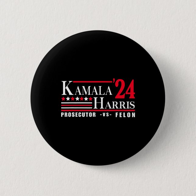 Harris 24 Prosecutor Vs Felon  Button (Front)