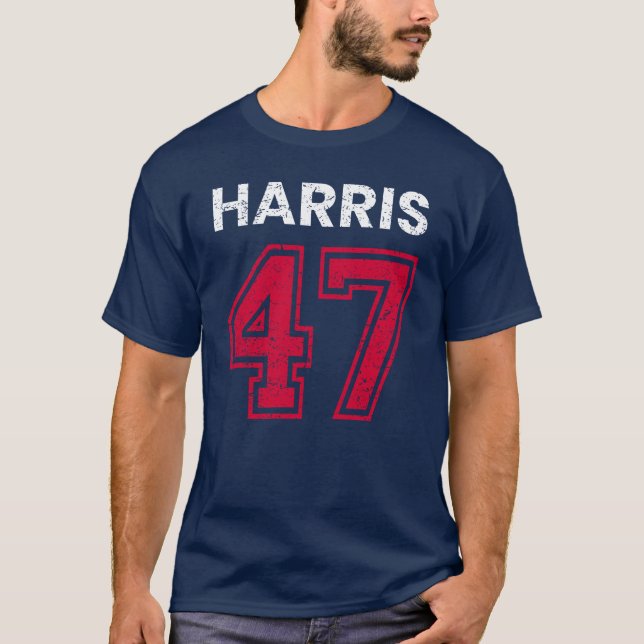 Harris 47 I - Kamala Harris For President T-Shirt (Front)