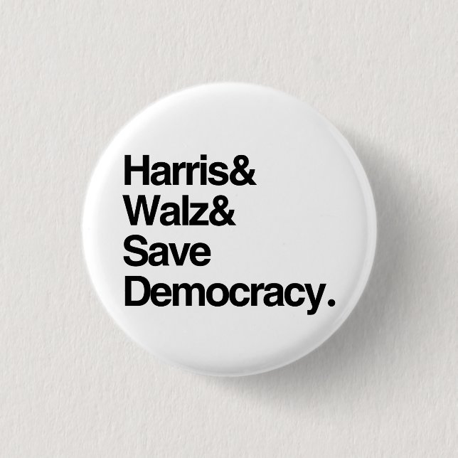 Harris and Walz and Save Democracy Button (Front)