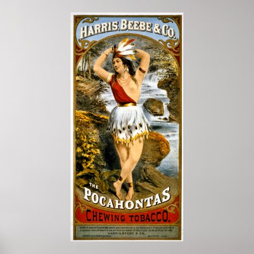 Harris Beebe  Co Pocahontas Chewing Tobacco Poster