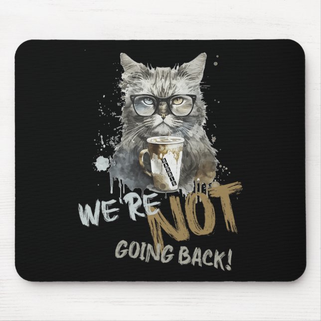 Harris Childless Cat Lady We're Not Going Back  Mouse Pad (Front)