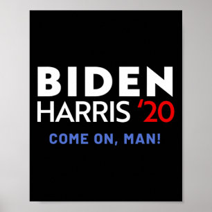 Harris Come On Man Liberal Democrat 2020 Election  Poster