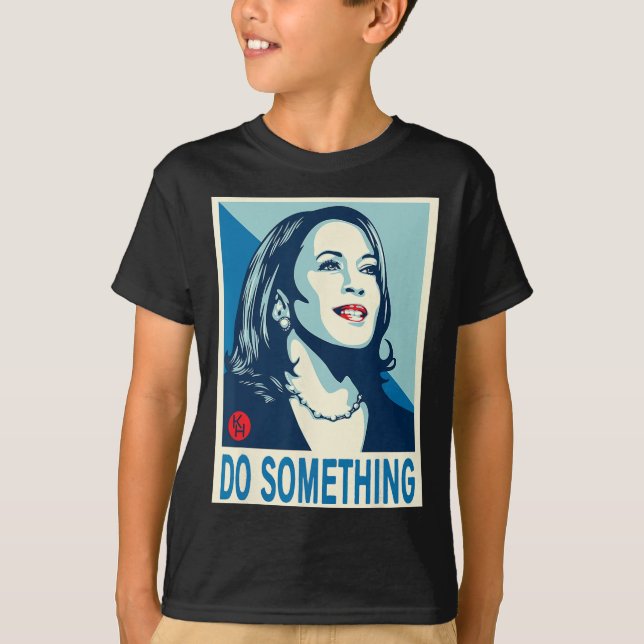 Harris Do Something  T-Shirt (Front)