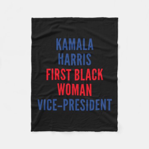 Harris First Black Woman Vp  Fleece Blanket