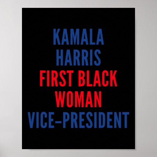 Harris First Black Woman Vp  Poster