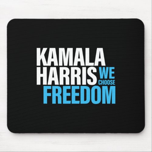 Harris For President 2024 Election Campaign Freedo Mouse Pad