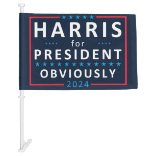 Harris for President OBVIOUSLY 2024 Presidential Car Flag