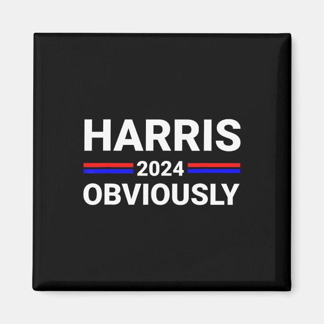 Harris For President Obviously 2  Magnet (Front)