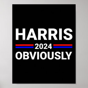 Harris For President Obviously 2  Poster