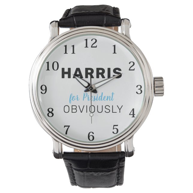 Harris For President Obviously  Watch (Front)
