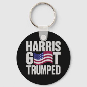 Harris Got Trumped The Ultimate Political Humor  Keychain