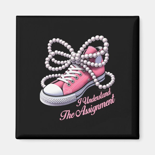 Harris I Understand The Ignment Shoes &amp; Pearl  Magnet (Front)