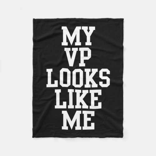 Harris My Vp Looks Like Me Black Womens Gift  Fleece Blanket