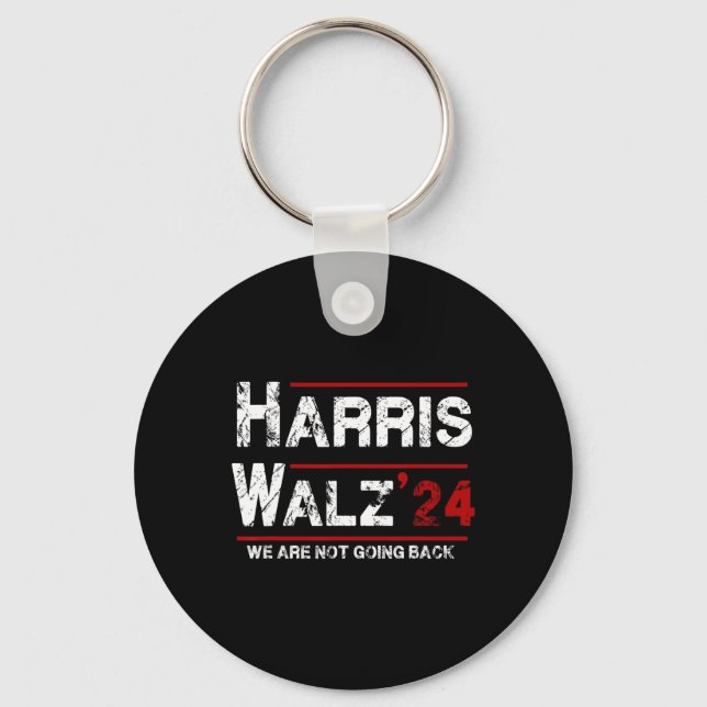 Harris Tim Walz 2024 We Are Not Going Back Electio Keychain (Front)