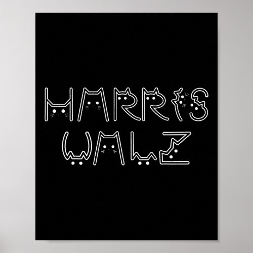 Harris Tim Walz Waltz Cat Letter Font Design 2024  Poster