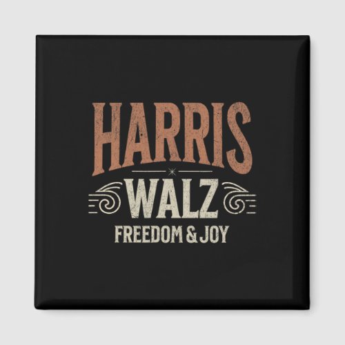 Harris Tim WAlzheimer Waltz 2024 Freedom amp Joy Magnet