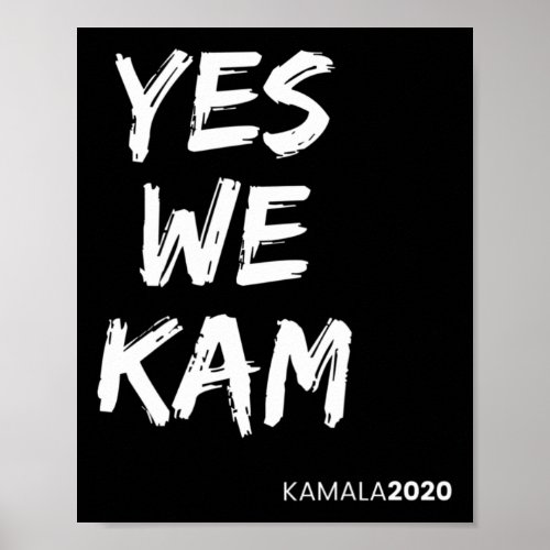 Harris Vice President 2020 Yes We Kam Yes We Can  Poster