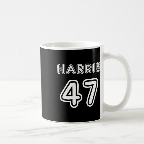 Harris Vice President 2024 And 47th President In 2 Coffee Mug