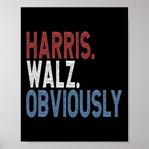 Harris Waltz 2024 Election Kamala Harris Tim Waltz Poster