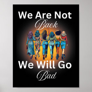 Harris Waltz 24 Madam President We Are Not Going B Poster