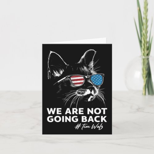 Harris Waltz We Are Not Going Back Kamala Harris 2 Card