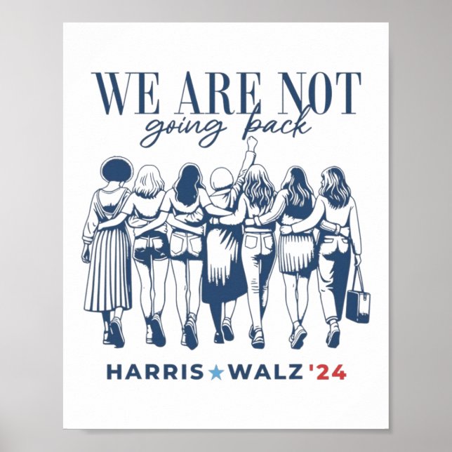 Harris Waltz We Are Not Going Back Live Ever Femin Poster (Front)