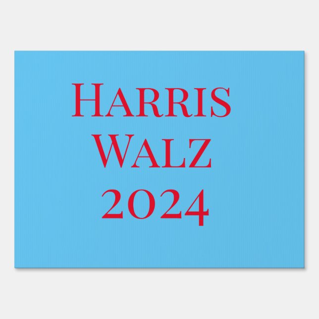 Harris Walz 2024 basic  Sign (Front)