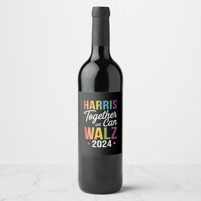 Harris Walz 2024 Kamala Together We Can LGBT Wine Label (Front)