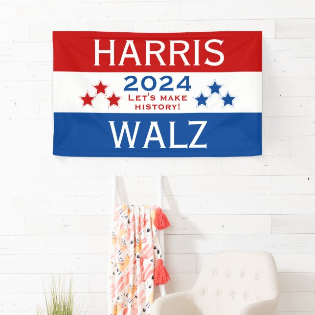 Harris Walz 2024 Let's Make History Banner (Insitu)