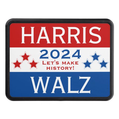 Harris Walz 2024 Lets Make History Hitch Cover