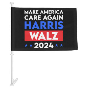 Harris Walz 2024 Make America Care Again Car Flag