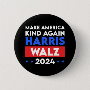 Harris Walz 2024 Make America Kind Again Button