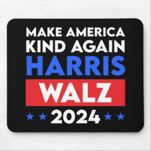 Harris Walz 2024 Make America Kind Again Mouse Pad