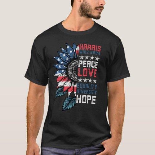 Harris Walz 2024 Peace Love Equality Design T_Shirt