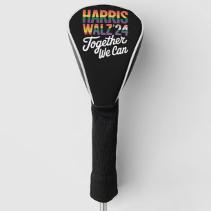 Harris Walz 2024 Together We Can Election LGBTQIA Golf Head Cover