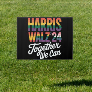 Harris Walz 2024 Together We Can Election LGBTQIA  Sign