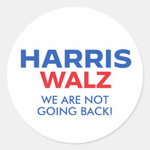Harris Walz 2024 - We are not going back Classic Round Sticker