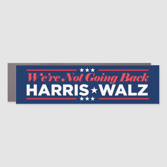 Harris Walz 2024 We're Not Going Back Bumper Car Magnet (Front)