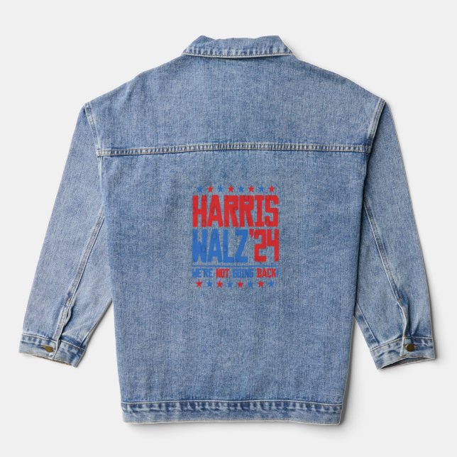 HARRIS WALZ 2024 - We're Not Going Back  Denim Jacket (Back)