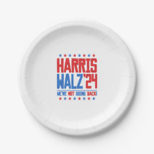 HARRIS WALZ 2024 - We're Not Going Back Paper Plates