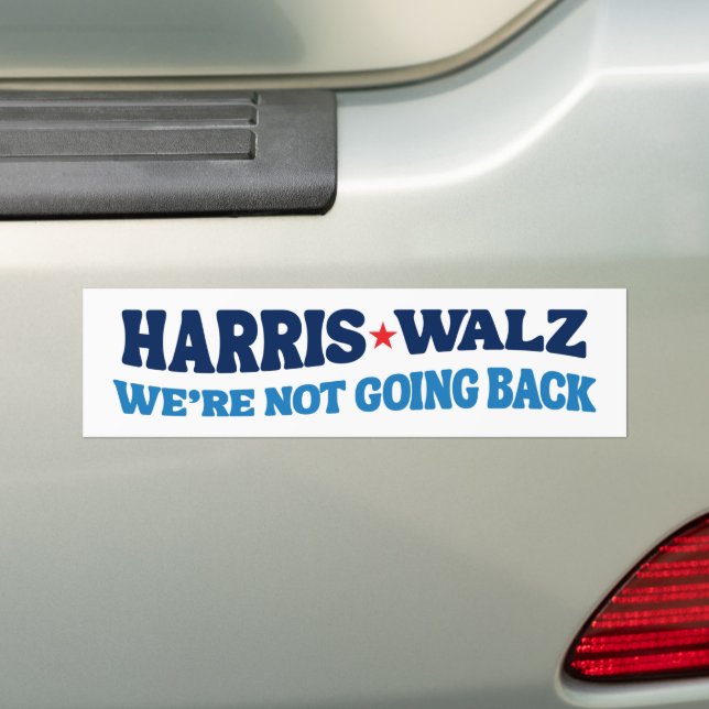 Harris Walz 2024 We're Not Going Back Retro Bumper Sticker (On Car)