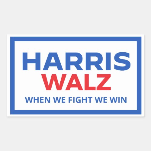 Harris Walz 2024 _ When We Fight We Win Rectangular Sticker