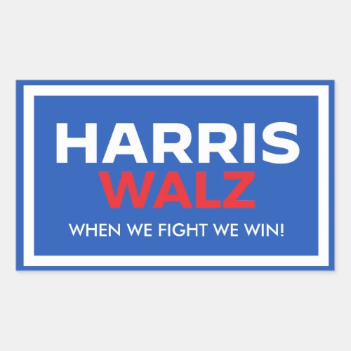 Harris Walz 2024 _ When We Fight We Win Rectangular Sticker